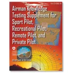ASA Airman Knowledge Testing Supplement: Sport Recreational Remote Private Pilot